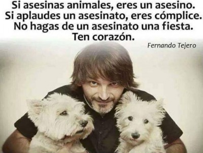 Fernando Tejero si asesinas animales eres un asesino.jpg