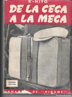 K Hito De la ceca a la Meca Crònicas viajeras y de toros.jpg