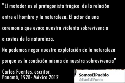 1 Carlos Fuentes El matador es el protagonista trágico de nuestra sobrevivencia firmado.jpg