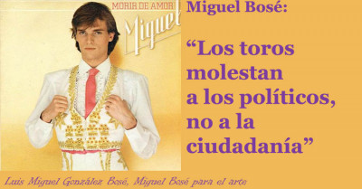 1 Miguel Bosé Cita los toros molestan a los políticos no a ala ciudadanía.jpg